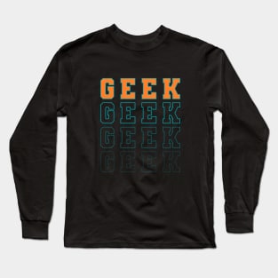 Geek Long Sleeve T-Shirt